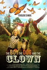 The Boy, the Dog and the Clown (2019) afişi