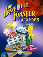 The Brave Little Toaster Goes To Mars (1998) afişi