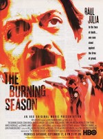 The Burning Season (1994) afişi
