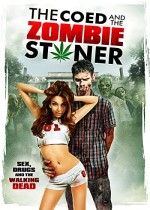 The Coed and the Zombie Stoner (2014) afişi