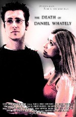 The Death Of Daniel Whately (2004) afişi