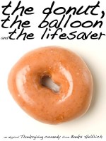 The Donut, The Balloon And The Lifesaver (2008) afişi