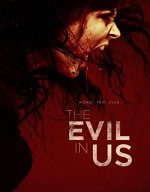 The Evil in Us (2016) afişi