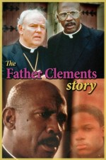 The Father Clements Story (1987) afişi