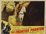 The Frontier Phantom (1952) afişi