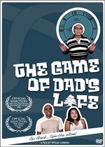 The Game Of Dad's Life (2008) afişi