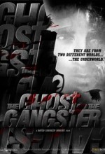 The Ghost and the Gangster (2017) afişi