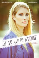 The Girl and the Graduate (2012) afişi
