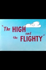 The High And The Flighty (1956) afişi