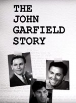 The John Garfield Story (2003) afişi