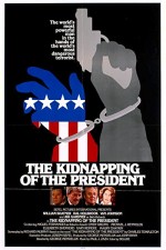 The Kidnapping of the President (1980) afişi