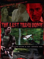 The Last Train Home (2015) afişi