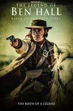 The Legend of Ben Hall (2017) afişi