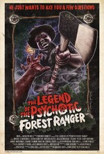 The Legend of the Psychotic Forest Ranger (2011) afişi