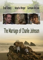 The Marriage Of Charlie Johnson (2008) afişi