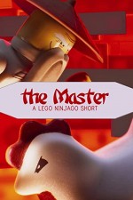 The Master: A Lego Ninjago Short (2016) afişi
