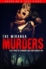 The Miranda Murders: Lost Tapes of Leonard Lake and Charles Ng (2017) afişi
