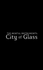 The Mortal Instruments: City of Glass  afişi