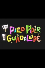 The Pied Piper Of Guadalupe (1961) afişi
