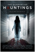 The Quarantine Hauntings (2015) afişi