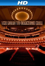 The Road To Carnegie Hall (2010) afişi