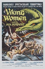 The Saga Of The Viking Women And Their Voyage To The Waters Of The Great Sea Serpent (1957) afişi