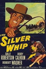The Silver Whip (1953) afişi
