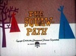 The Squaw Path (1967) afişi