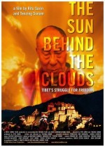 The Sun Behind The Clouds: Tibet's Struggle For Freedom (2010) afişi