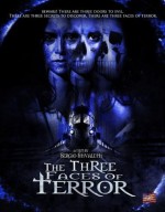 The Three Faces Of Terror (2004) afişi