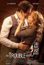 The Trouble With The Truth (2011) afişi