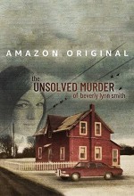 The Unsolved Murder of Beverly Lynn Smith (2022) afişi