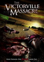 The Victorville Massacre (2011) afişi