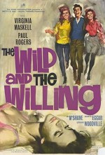 The Wild And The Willing (1962) afişi