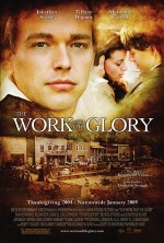 The Work And The Glory (2004) afişi