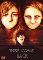 They Come Back (2007) afişi