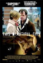 This Beautiful City (2007) afişi