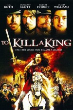 To Kill A King (2003) afişi