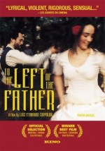 To The Left Of The Father (2001) afişi