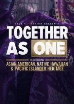 Together as One: Celebrating Asian American, Native Hawaiian and Pacific Islander Heritage (2022) afişi Together as One: Celebrating Asian American, Native Hawaiian and Pacific Islander Heritage (2022) afişi