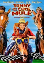 Tommy And The Cool Mule (2009) afişi
