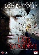 Too Late To Say Goodbye (2009) afişi