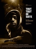 Tout, Tout de Suite (2016) afişi