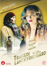 Tragedi på en lantkyrkogård (2013) afişi Tragedi på en lantkyrkogård (2013) afişi