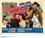 Trail Of The Yukon (1949) afişi
