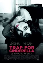 Trap For Cinderella (2013) afişi