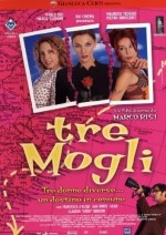 Tre Mogli (2001) afişi