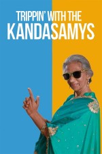 Trippin' with the Kandasamys (2021) afişi Trippin' with the Kandasamys (2021) afişi