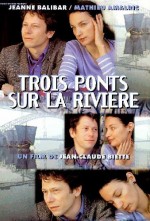 Trois ponts sur la rivière (1999) afişi