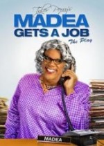 Tyler Perry's Madea Gets a Job (2013) afişi